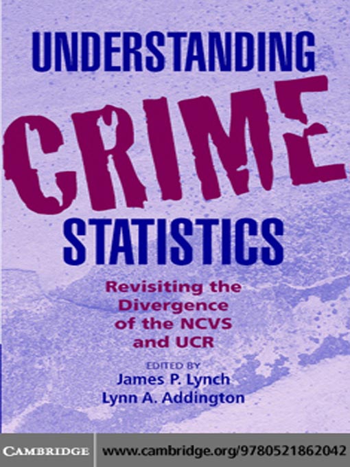 Title details for Understanding Crime Statistics by James P. Lynch - Available